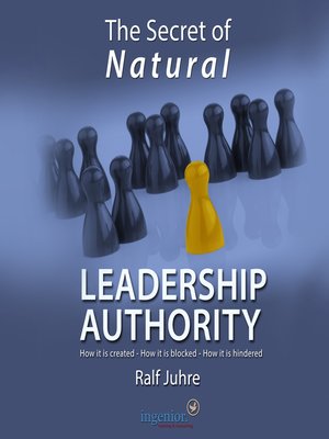 cover image of The secret of natural leadership authority